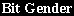 [Bit Gender]